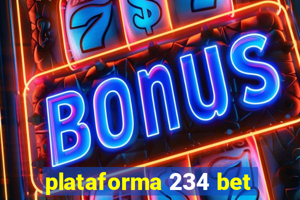 plataforma 234 bet